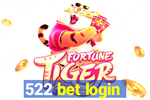 522 bet login